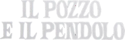 Il pozzo e il pendolo streaming Il pozzo e il pendolo