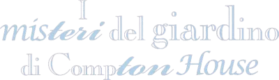 I misteri del giardino di Compton House