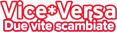 Viceversa, due vite scambiate