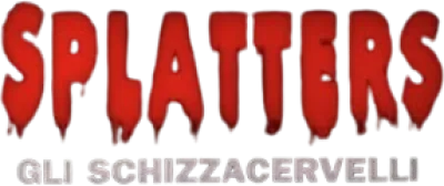 Splatters - Gli schizzacervelli