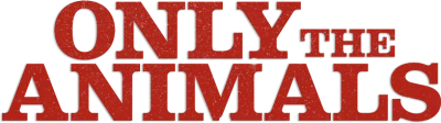 Only the Animals - Storie di spiriti amanti