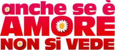 Anche se è amore non si vede