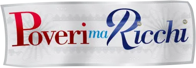 Poveri ma ricchi