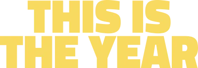 This Is the Year